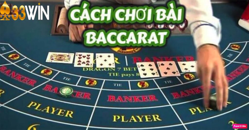 Áp dụng ngay cách chơi Baccarat liên tục thắng