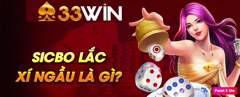 Xí Ngầu là tựa game Casino không thể nào thiếu vắng ở nhà cái 33Win